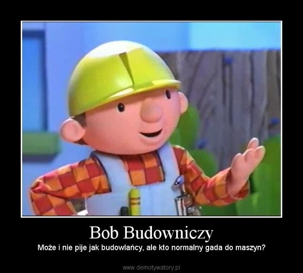 Bob Budowniczy