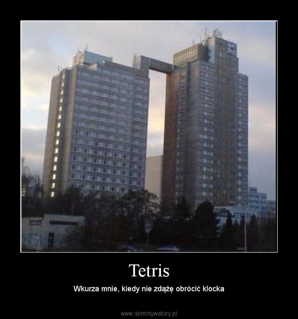 Tetris – Wkurza mnie, kiedy nie zdążę obrócić klocka 