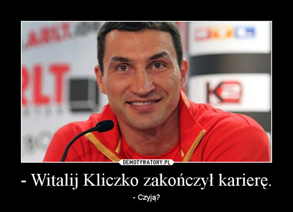 - Witalij Kliczko zakończył karierę.
