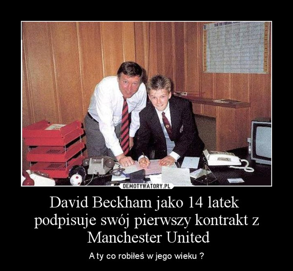 David Beckham jako 14 latek podpisuje swój pierwszy kontrakt z Manchester United – A ty co robiłeś w jego wieku ? 