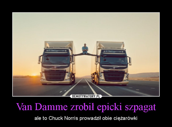 Van Damme zrobił epicki szpagat – ale to Chuck Norris prowadził obie ciężarówki 