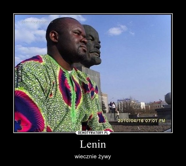 Lenin – wiecznie żywy 