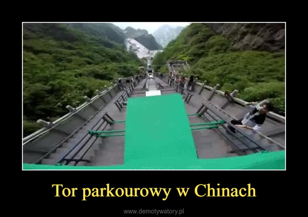 Tor parkourowy w Chinach –  