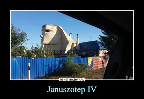 Januszotep IV –  