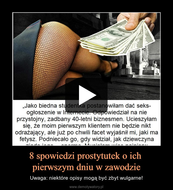 8 spowiedzi prostytutek o ich pierwszym dniu w zawodzie – Uwaga: niektóre opisy mogą być zbyt wulgarne! 