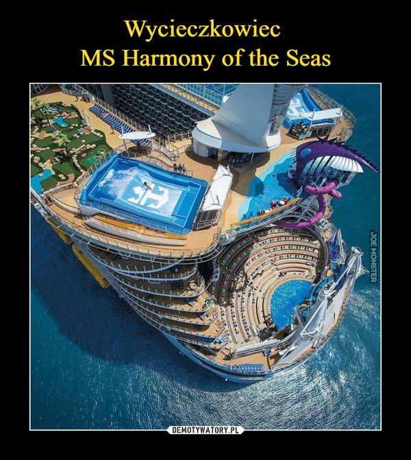 Wycieczkowiec 
MS Harmony of the Seas