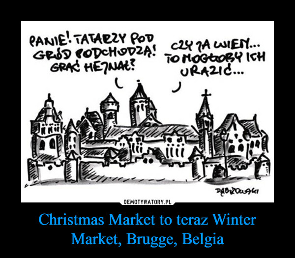 Christmas Market to teraz Winter Market, Brugge, Belgia