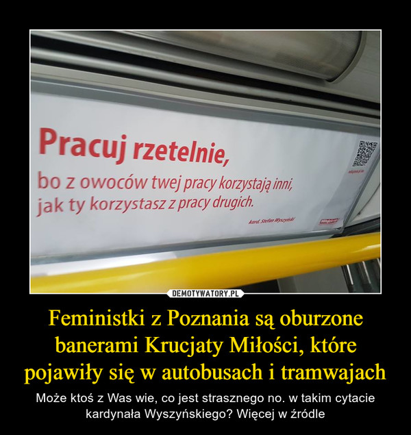 Feministki z Poznania są oburzone banerami Krucjaty Miłości, które pojawiły się w autobusach i tramwajach
