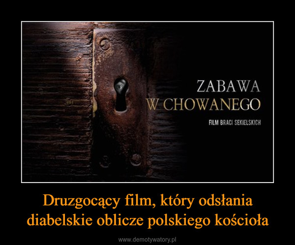 Druzgocący film, który odsłania diabelskie oblicze polskiego kościoła –  