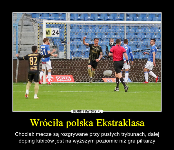 Wróciła polska Ekstraklasa
