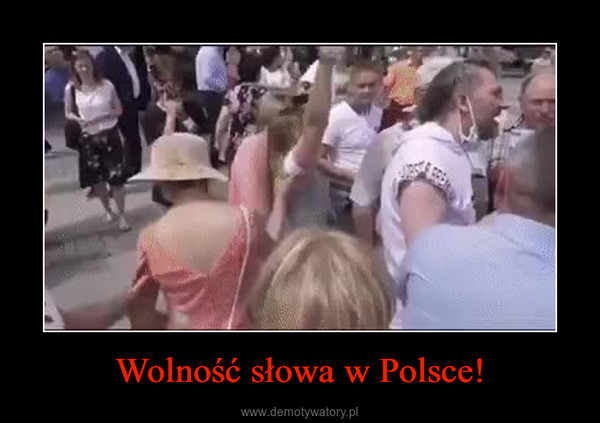 Wolność słowa w Polsce! –  