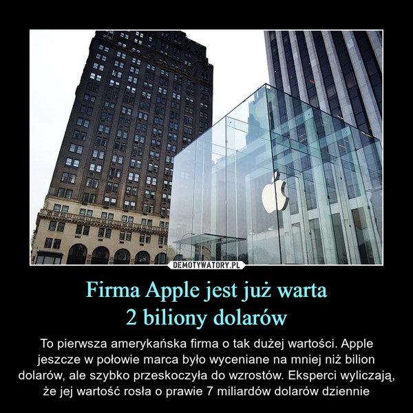 Firma Apple jest już warta
2 biliony dolarów