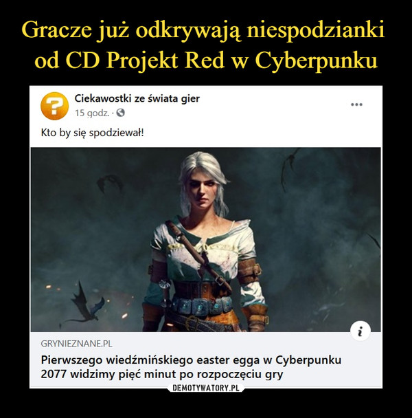 Gracze już odkrywają niespodzianki 
od CD Projekt Red w Cyberpunku