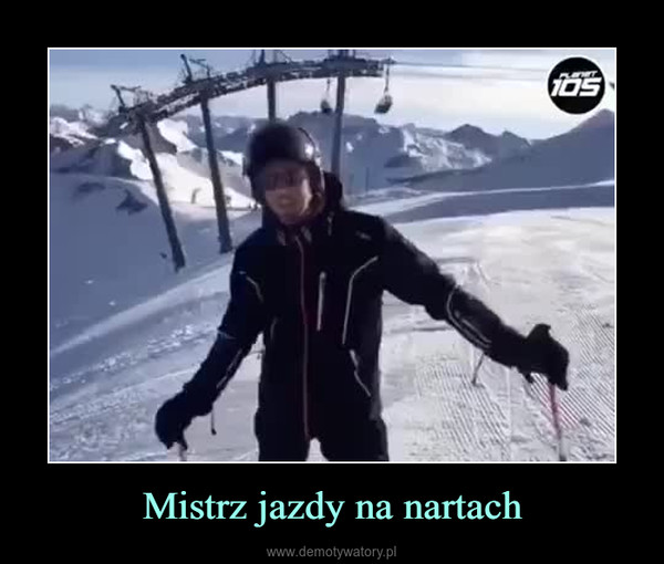 Mistrz jazdy na nartach –  