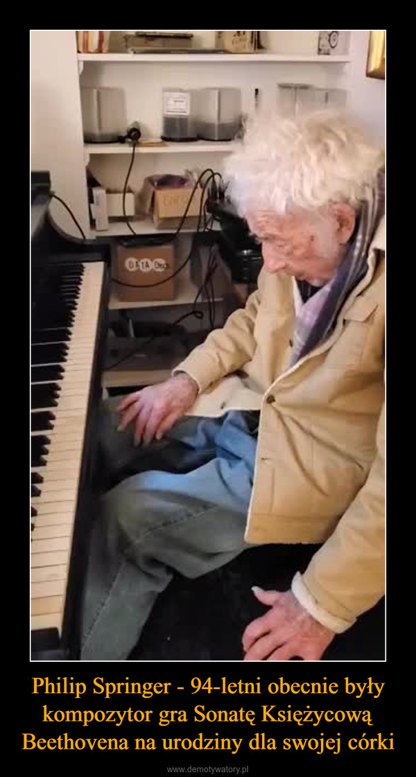 Philip Springer - 94-letni obecnie były kompozytor gra Sonatę Księżycową Beethovena na urodziny dla swojej córki –  