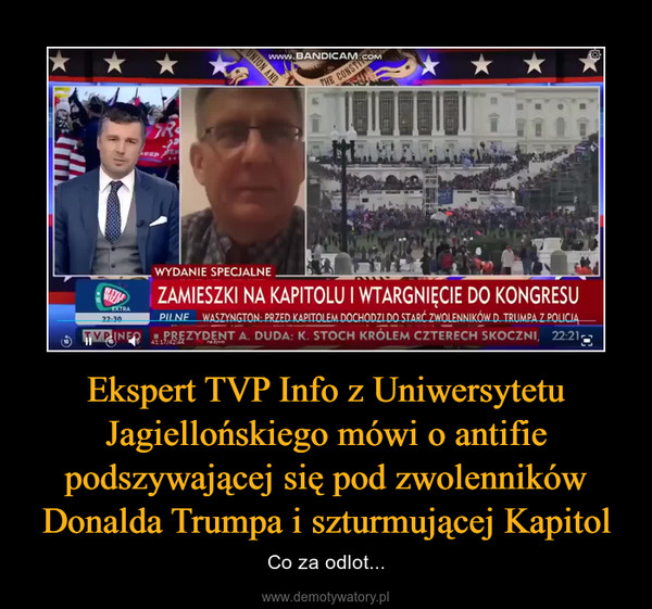 Ekspert TVP Info z Uniwersytetu Jagiellońskiego mówi o antifie podszywającej się pod zwolenników Donalda Trumpa i szturmującej Kapitol – Co za odlot... 
