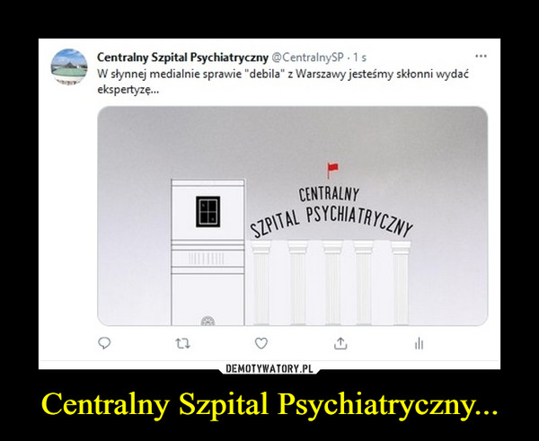 Centralny Szpital Psychiatryczny... –  