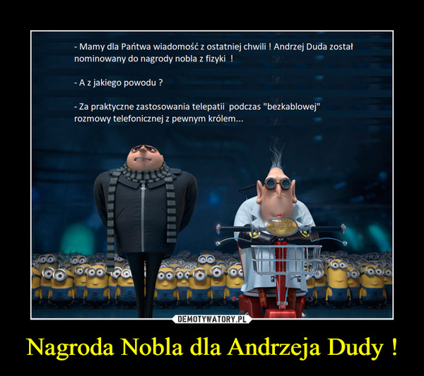 Nagroda Nobla dla Andrzeja Dudy ! –  