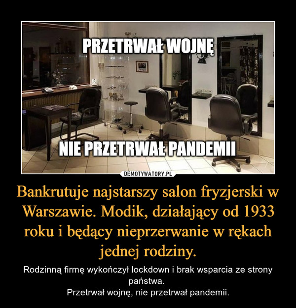 Bankrutuje najstarszy salon fryzjerski w Warszawie. Modik, działający od 1933 roku i będący nieprzerwanie w rękach jednej rodziny.