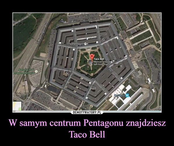 W samym centrum Pentagonu znajdziesz Taco Bell