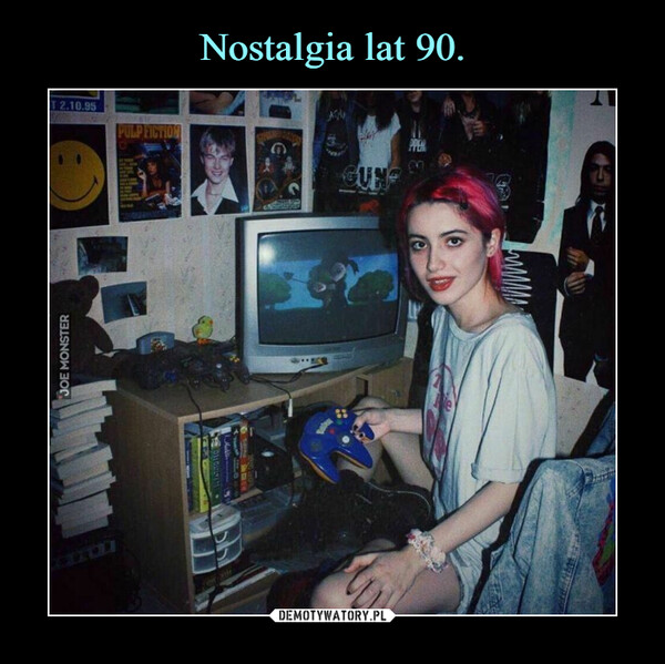Nostalgia lat 90.