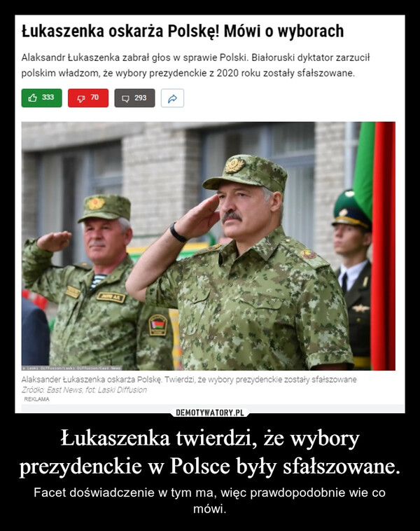 Łukaszenka twierdzi, że wybory prezydenckie w Polsce były sfałszowane. – Facet doświadczenie w tym ma, więc prawdopodobnie wie co mówi. 