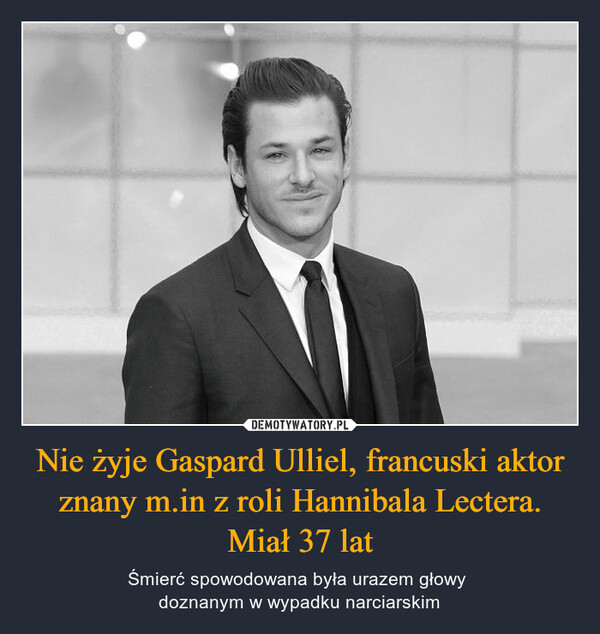 Nie żyje Gaspard Ulliel, francuski aktor znany m.in z roli Hannibala Lectera. Miał 37 lat – Śmierć spowodowana była urazem głowy doznanym w wypadku narciarskim 