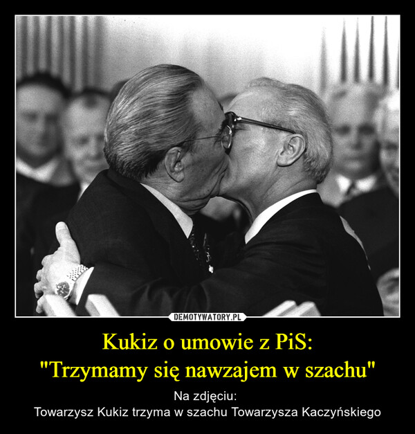 Kukiz o umowie z PiS:"Trzymamy się nawzajem w szachu" – Na zdjęciu: Towarzysz Kukiz trzyma w szachu Towarzysza Kaczyńskiego 