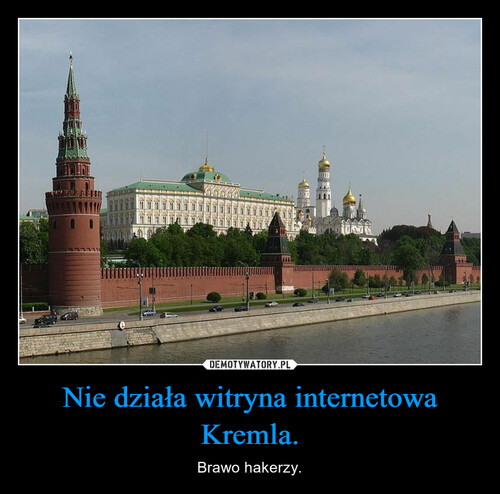 Nie działa witryna internetowa Kremla.