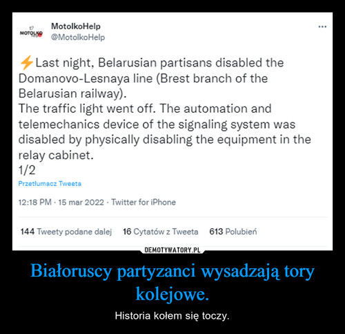 Białoruscy partyzanci wysadzają tory kolejowe.