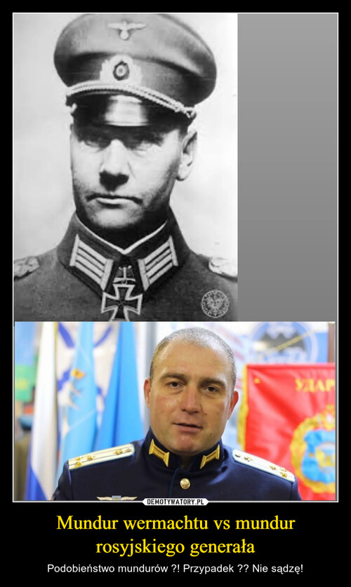 Mundur wermachtu vs mundur rosyjskiego generała