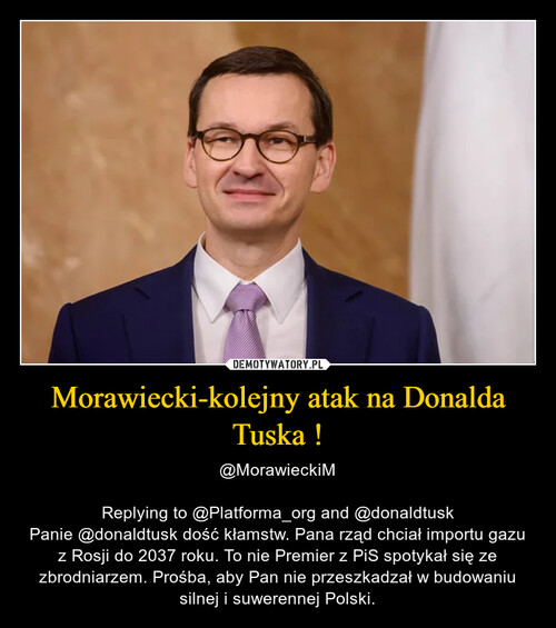 Morawiecki-kolejny atak na Donalda Tuska !