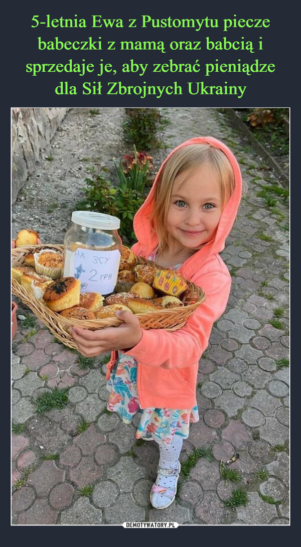 5-letnia Ewa z Pustomytu piecze babeczki z mamą oraz babcią i sprzedaje je, aby zebrać pieniądze dla Sił Zbrojnych Ukrainy