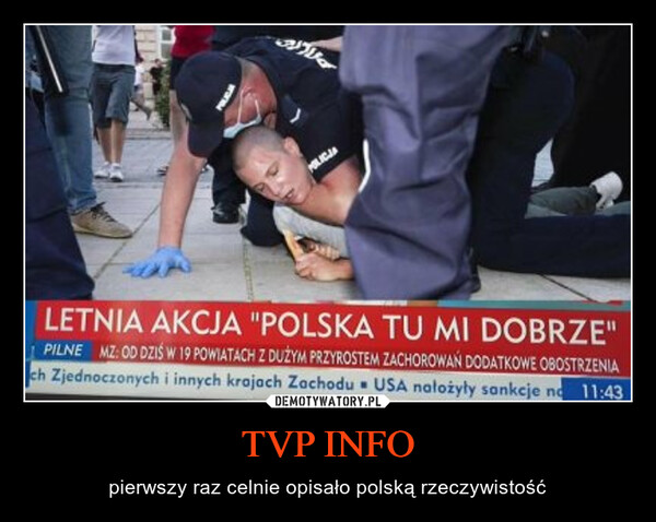 TVP INFO – pierwszy raz celnie opisało polską rzeczywistość 