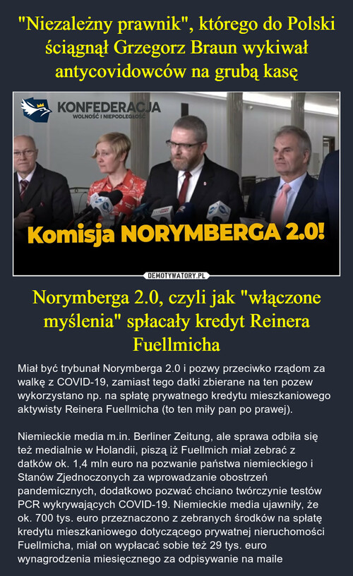 "Niezależny prawnik", którego do Polski ściągnął Grzegorz Braun wykiwał antycovidowców na grubą kasę Norymberga 2.0, czyli jak "włączone myślenia" spłacały kredyt Reinera Fuellmicha