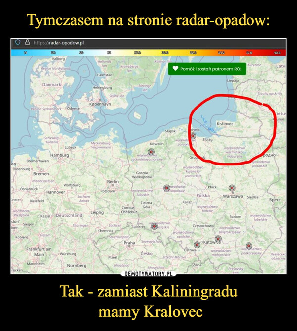 Tak - zamiast Kaliningradu mamy Kralovec –  