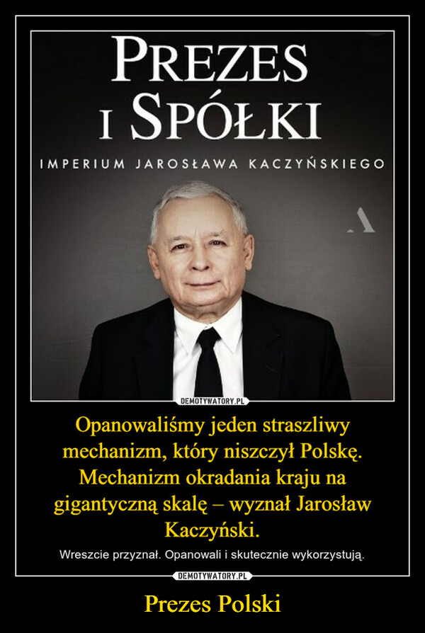 Prezes Polski –  