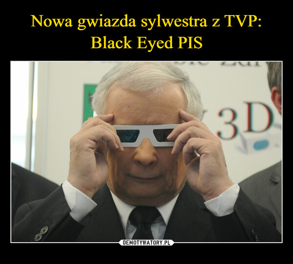 Nowa gwiazda sylwestra z TVP:
Black Eyed PIS