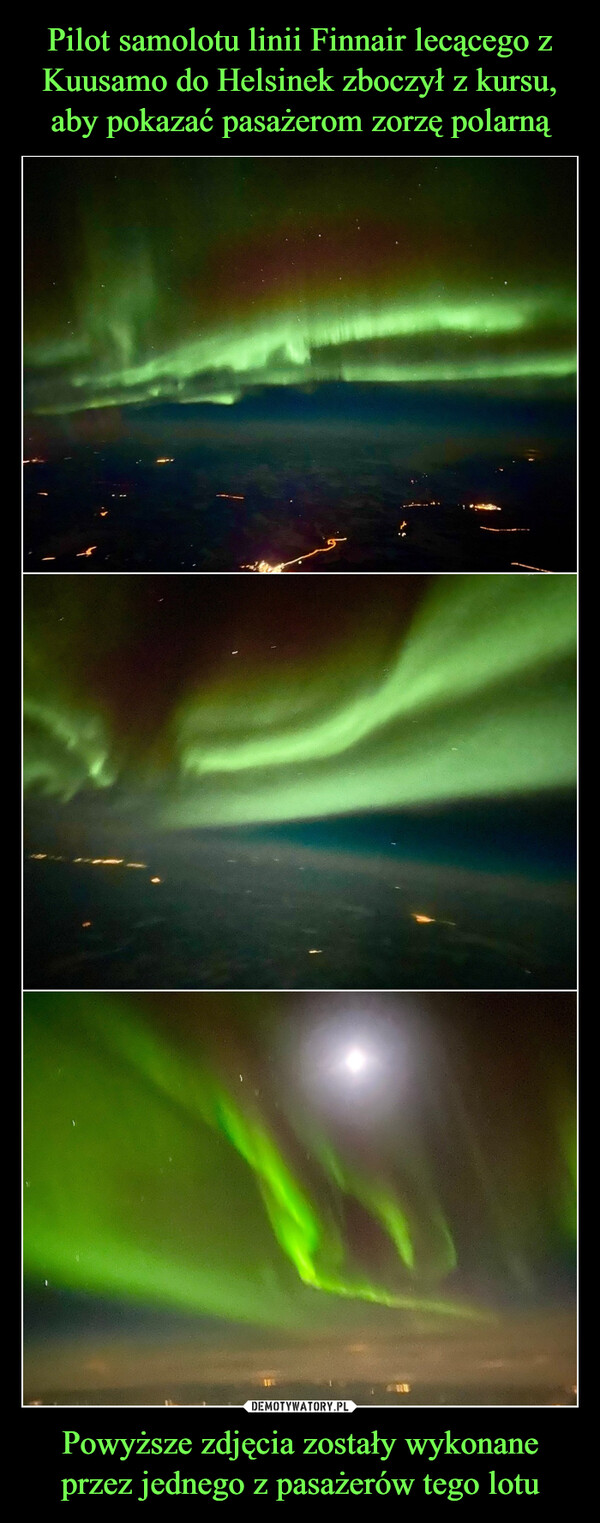 Powyższe zdjęcia zostały wykonane przez jednego z pasażerów tego lotu –  