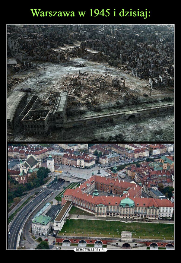 Warszawa w 1945 i dzisiaj: