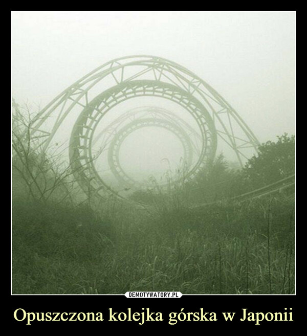 Opuszczona kolejka górska w Japonii –  