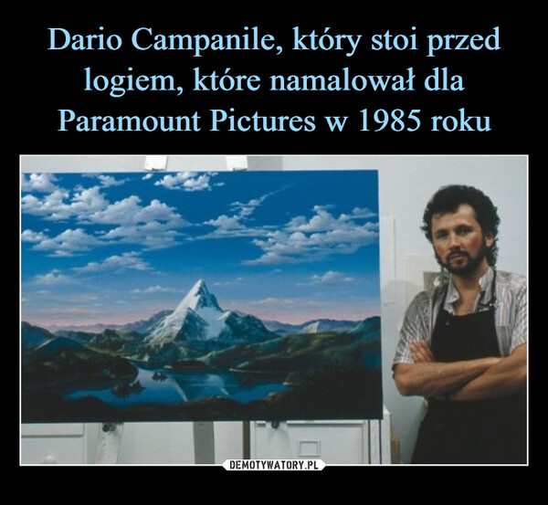 Dario Campanile, który stoi przed logiem, które namalował dla Paramount Pictures w 1985 roku