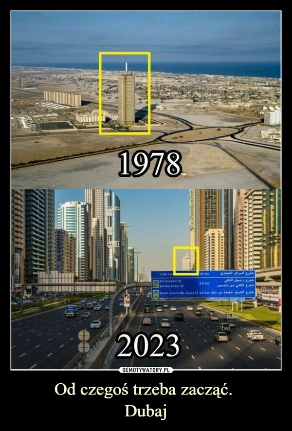 Od czegoś trzeba zacząć. Dubaj –  ركز التجاريعيم الثانيشارع الثاني من ديسمبر10 km10-1978-----12000 20000-خليفة بن زايد د 20 5 2004 م2023