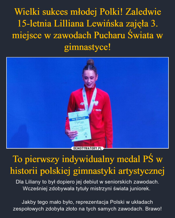 Wielki sukces młodej Polki! Zaledwie 15-letnia Lilliana Lewińska zajęła 3. miejsce w zawodach Pucharu Świata w gimnastyce! To pierwszy indywidualny medal PŚ w historii polskiej gimnastyki artystycznej