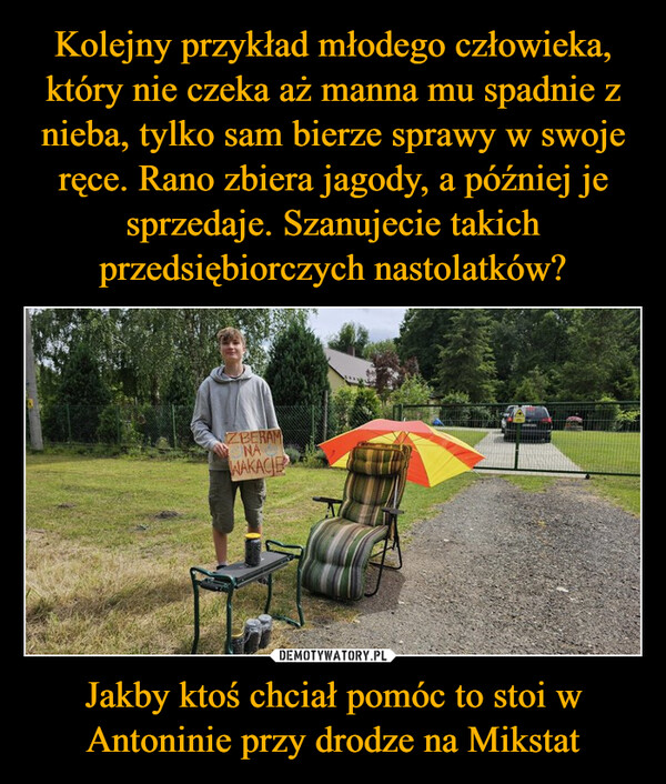 Jakby ktoś chciał pomóc to stoi w Antoninie przy drodze na Mikstat –  ZBERAMNAWAKACJE