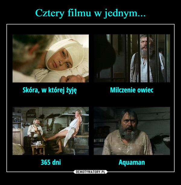  –  Skóra, w której żyjęMilczenie owiec365 dniAquaman